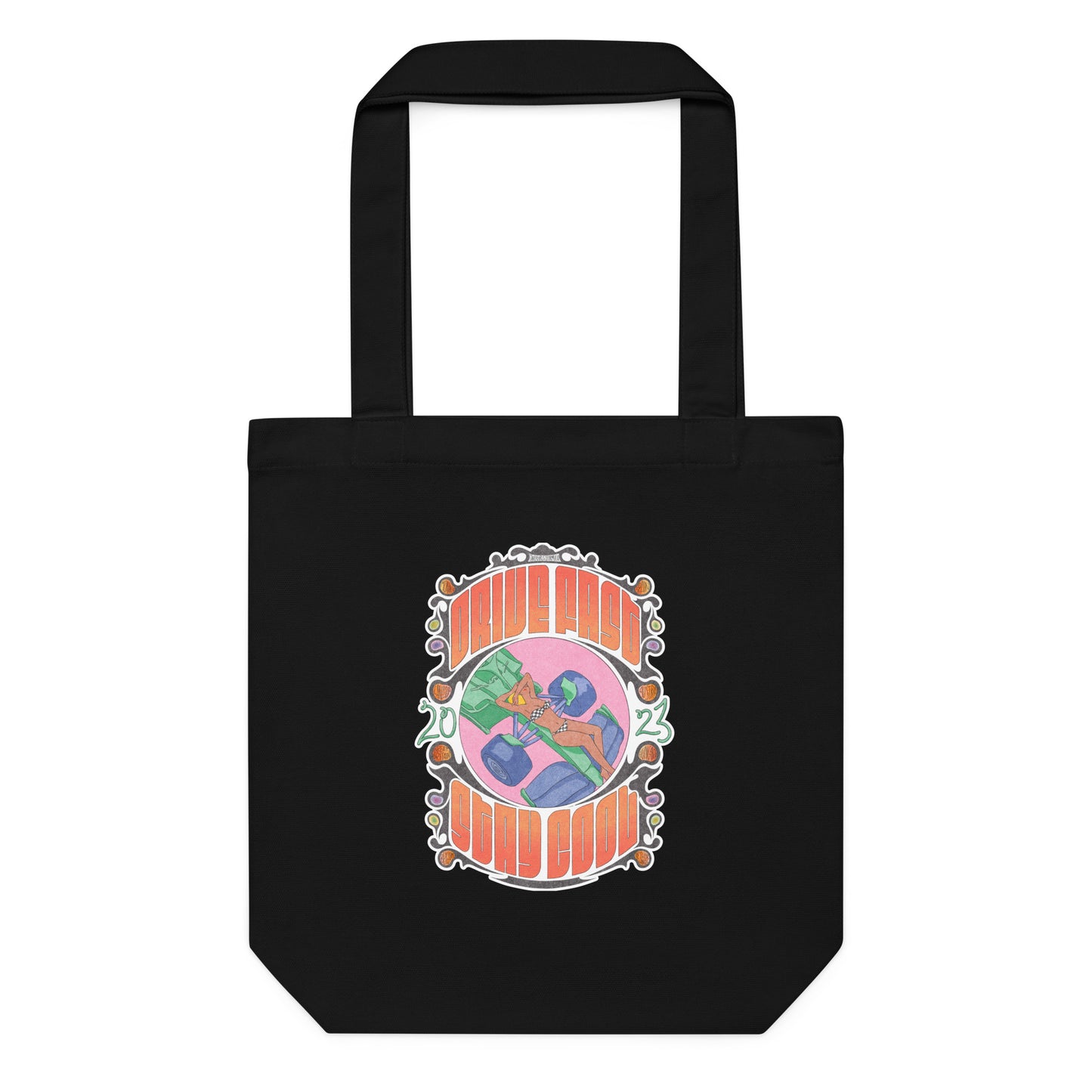 Drive Fast Stay Cool tote bag