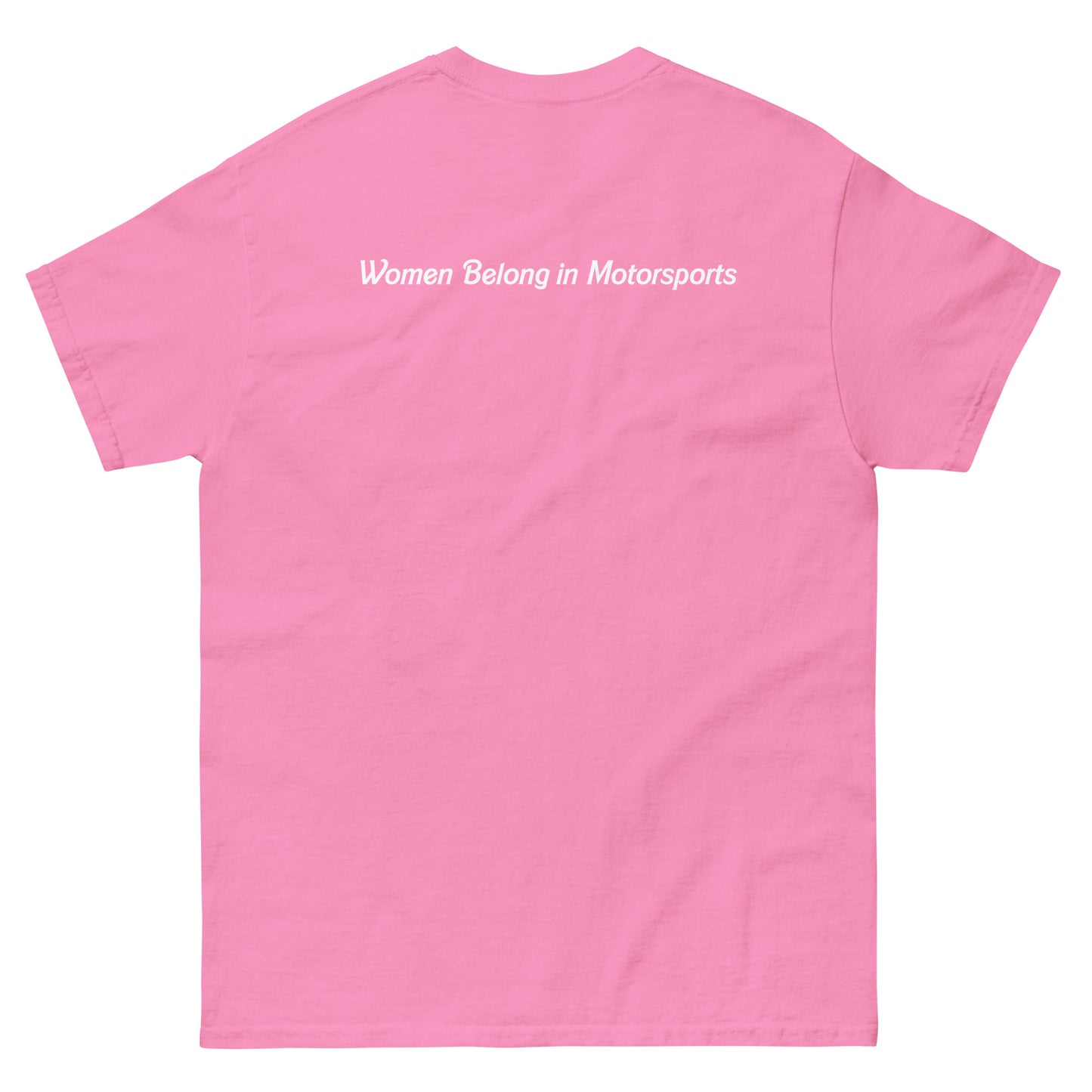 Women Belong in Motorsport tee