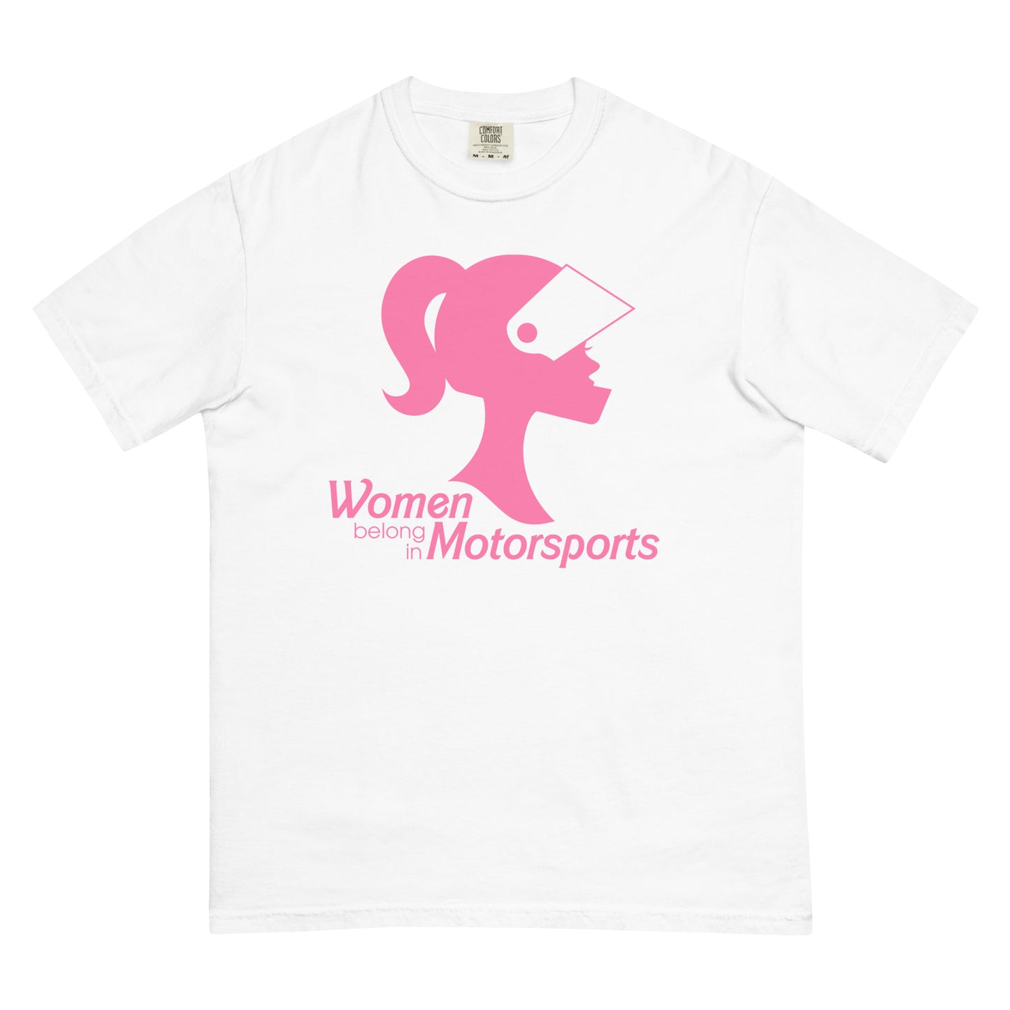 Women Belong in Motorsports tee