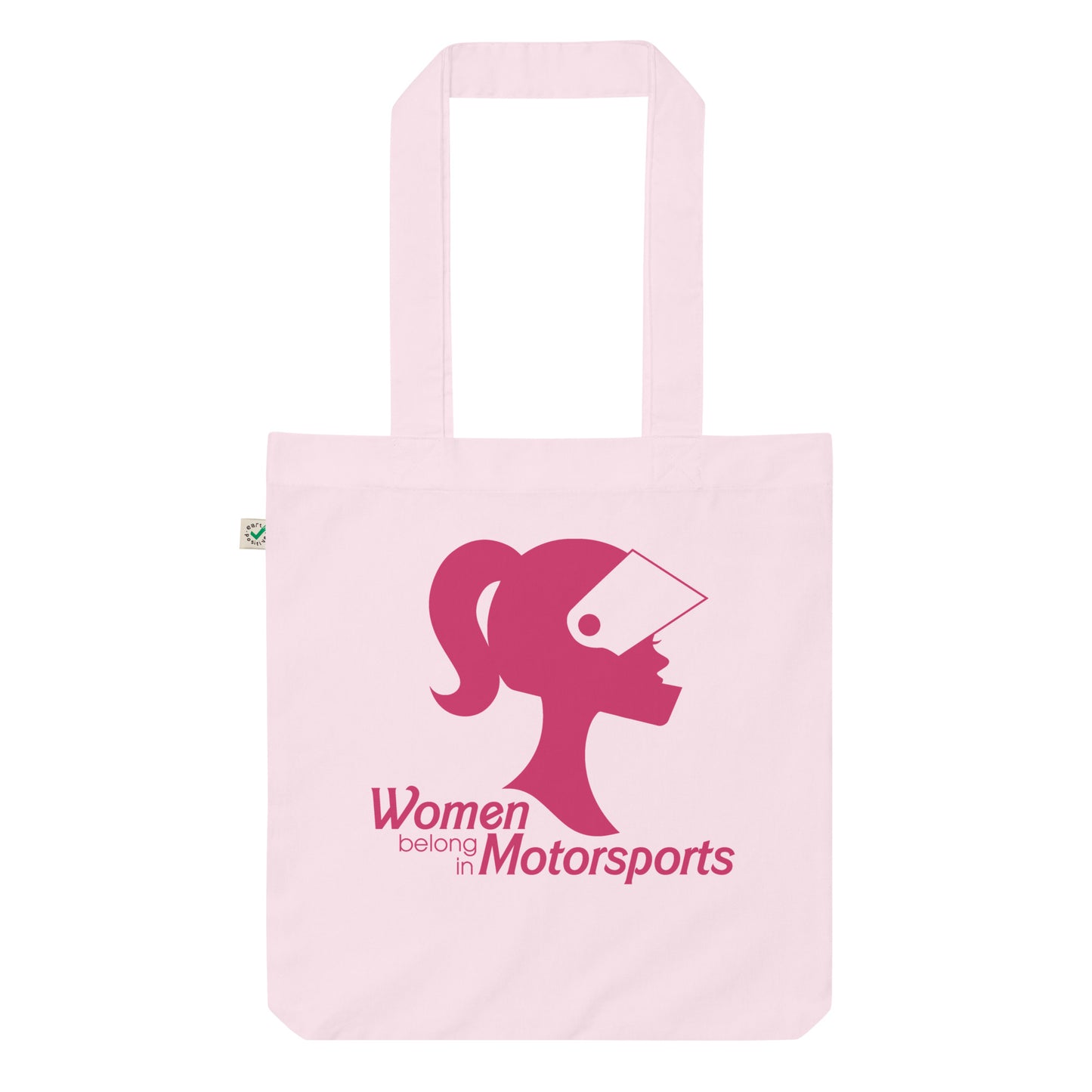 Women Belong in Motorsport tote bag